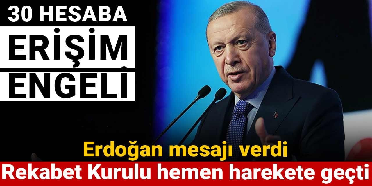 erdogan mesaji verdi rekabet kurulu hemen harekete gecti 30 hesaba erisim engeli ZbSa72g9
