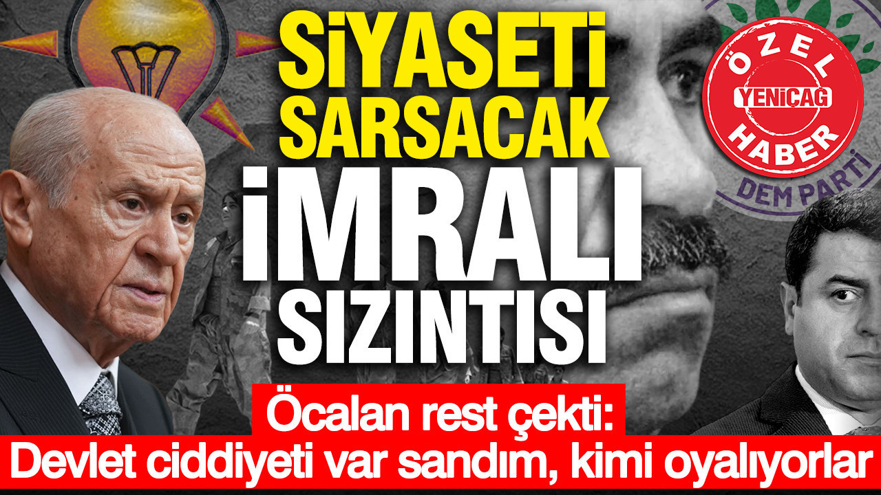 siyaseti-sarsacak-imrali-sizintisi-ocalan-rest-cekti-devlet-ciddiyeti-var-sandim-kimi-oyaliyorlar-TufinEeg