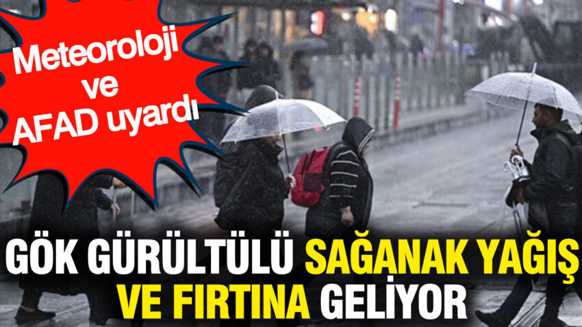 Meteoroloji ve afad uyardi gok gurultulu saganak yagis ve firtina geliyor 9pPgXiSj